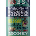 No B.S. Marketing to the Affluent Entrepreneur Press 1st Edition-0